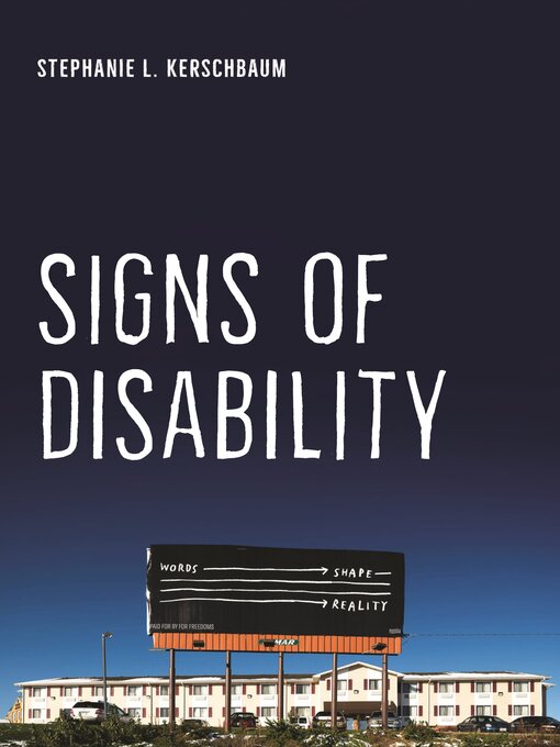 Title details for Signs of Disability by Stephanie L. Kerschbaum - Available